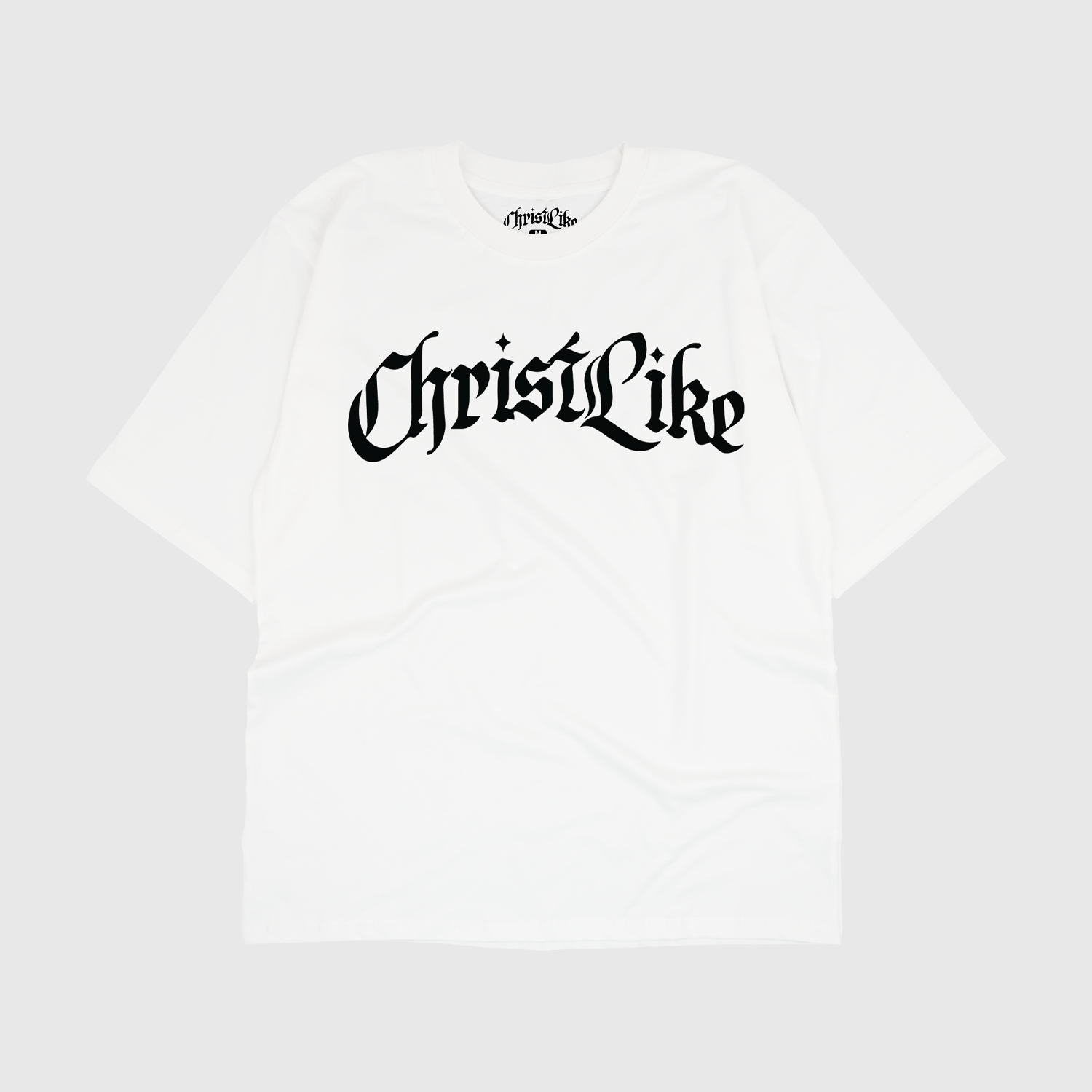 Be More Christlike T-shirt
